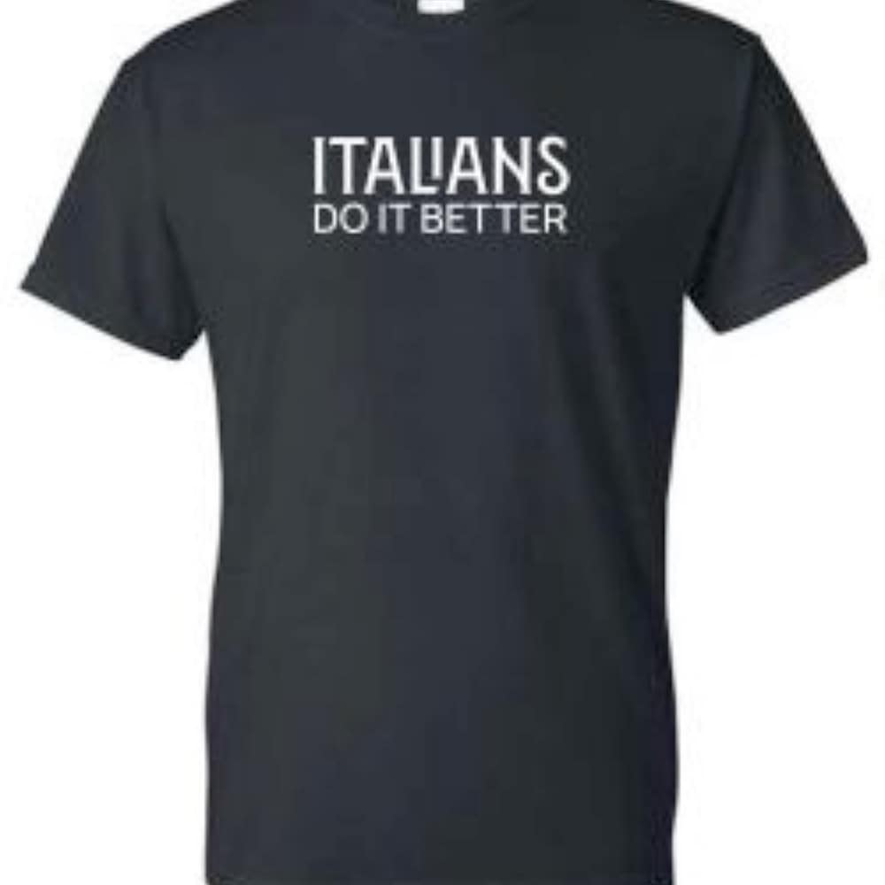 Italian do it better T-Shirt
